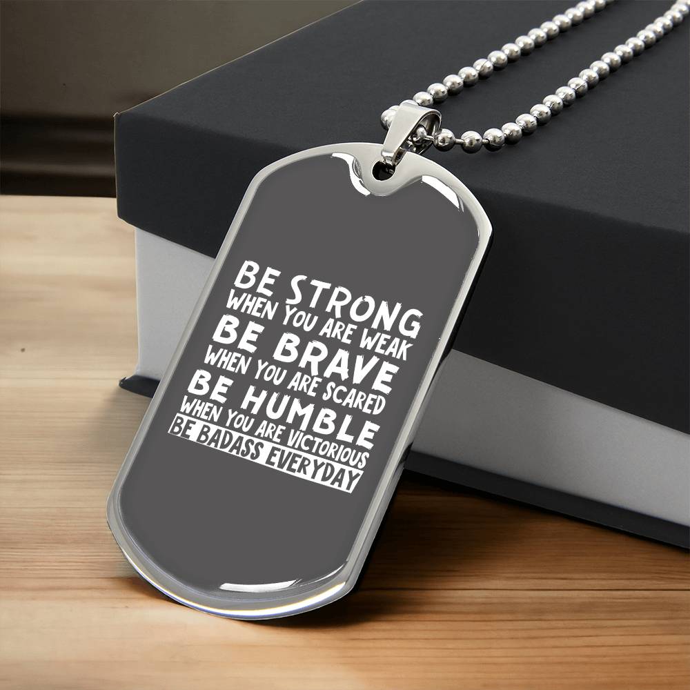 Motivational and Inspirational Dog Tag