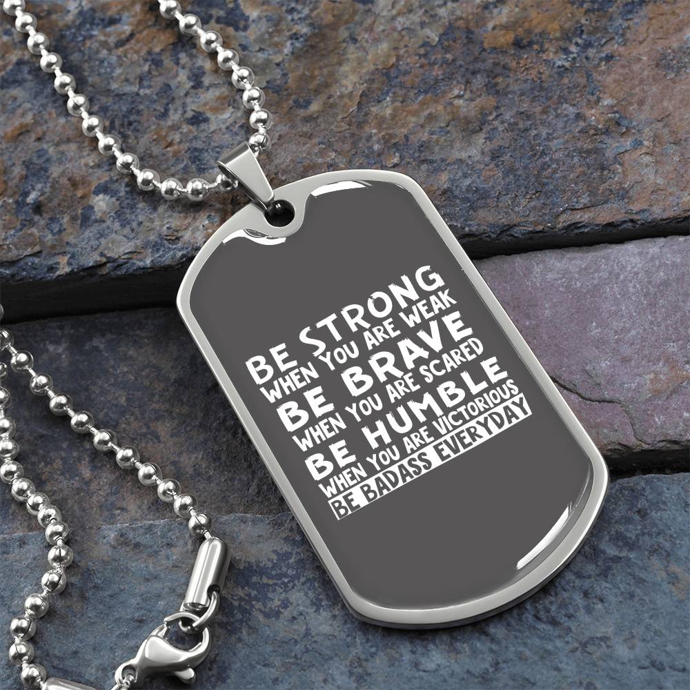 Motivational and Inspirational Dog Tag