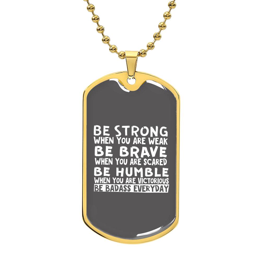 Motivational and Inspirational Dog Tag