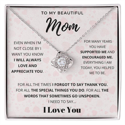 To My Beautiful Mom, I Love You