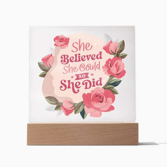 She Believed She Could - Plaque