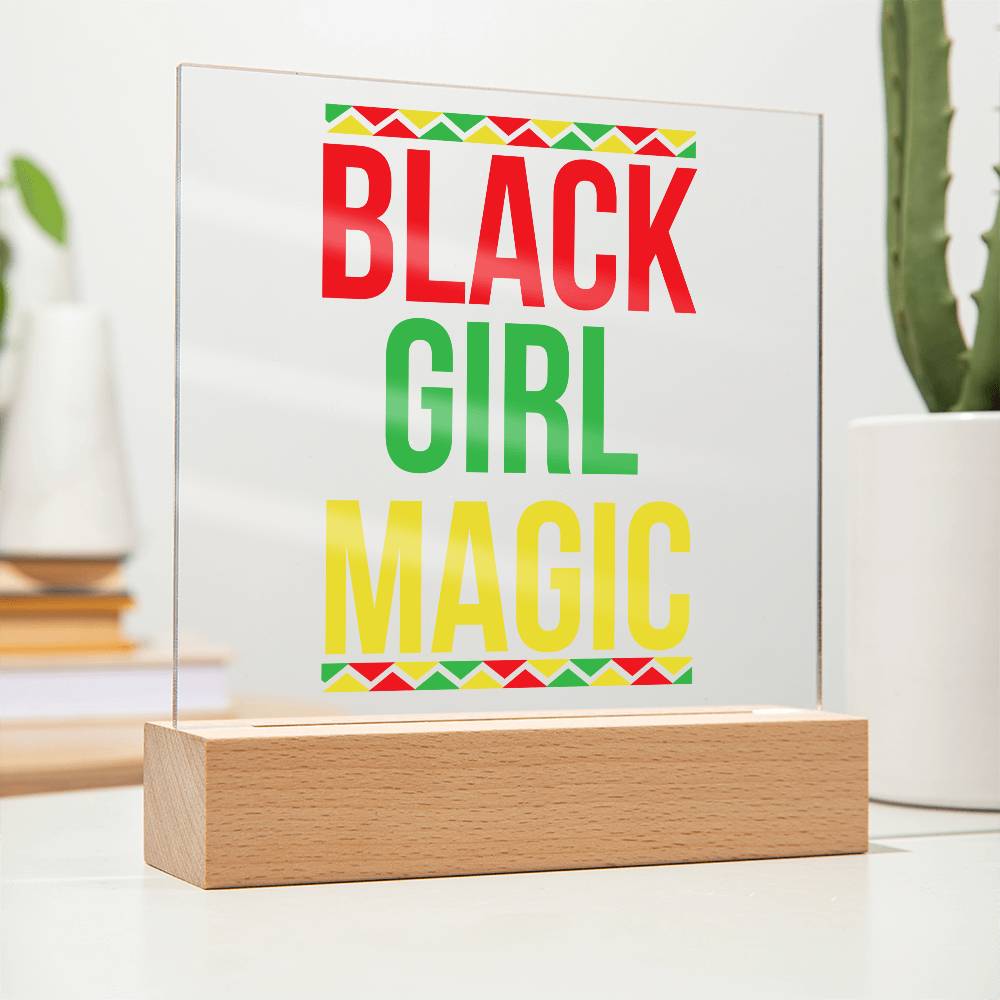 Black Girl Magic - Acrylic Plaque