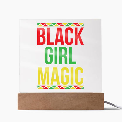 Black Girl Magic - Acrylic Plaque