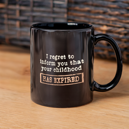 I Regret Chilhood - Mug